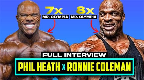 ronnie coleman and phil heath|Phil Heath & Ronnie Coleman: INSIDE 15 Olympia Titles .